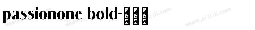 passionone bold字体转换